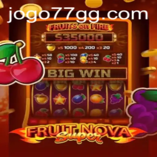Exploring the Exciting World of FruitNovaSuper and 77gg